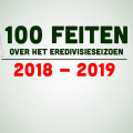 100 feiten eredivisie 2018-2019