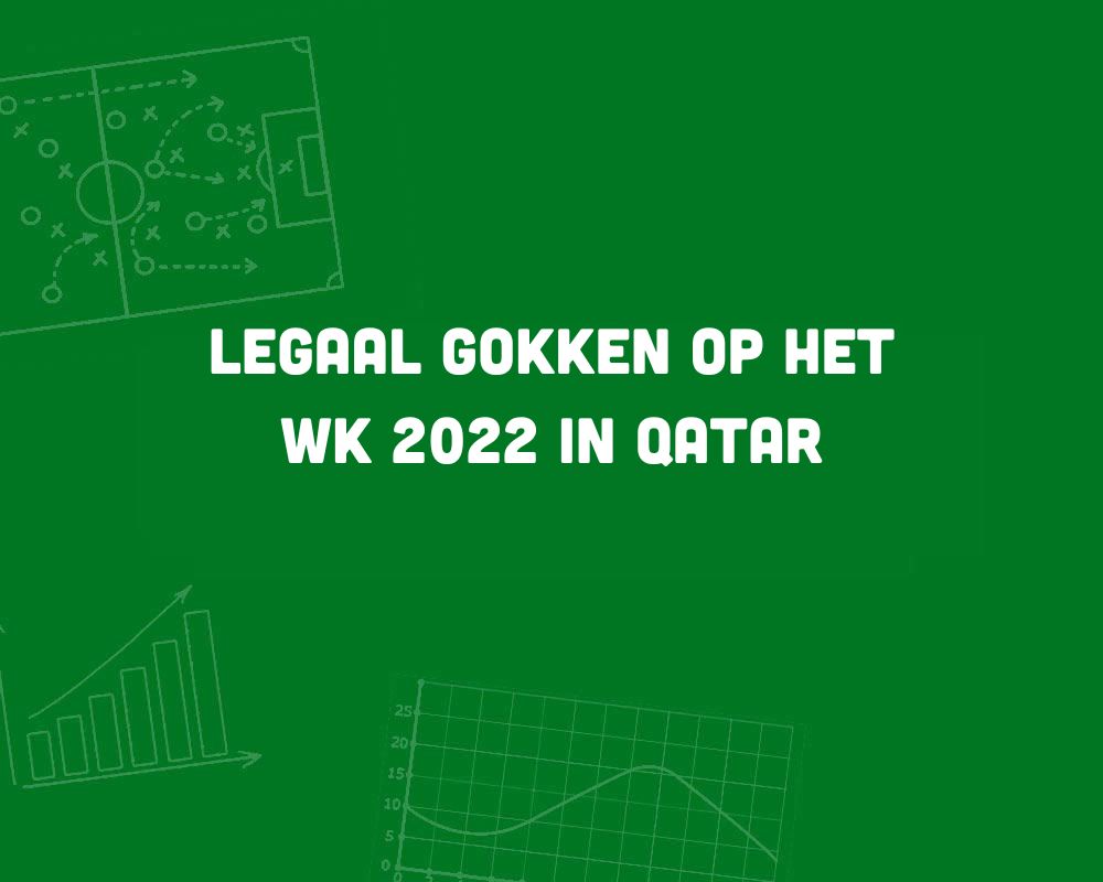 legaal gokken op het wk 2022 in qatar